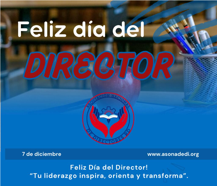 Soñamos con un Día del Director que vaya más allá de una simple felicitación Mi Granito de Arena RD