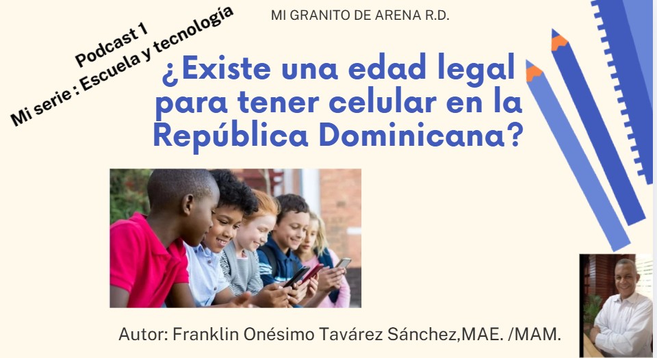 El celular en manos de estudiantes: realidad, ley y gestión educativa en la República Dominicana-PRIMERA PARTE